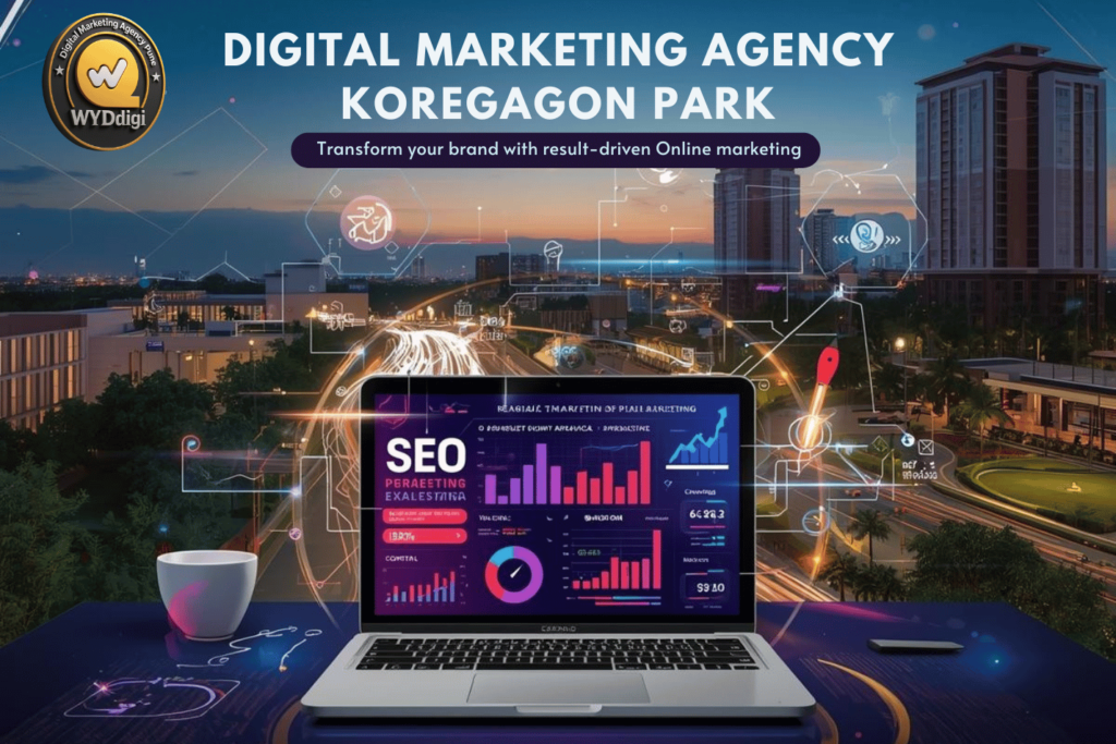 Digital marketing Agency in Koregaon Park, SEO company in Koregaon Park, social media marketing agency Koregaon Park, website design Koregaon Park