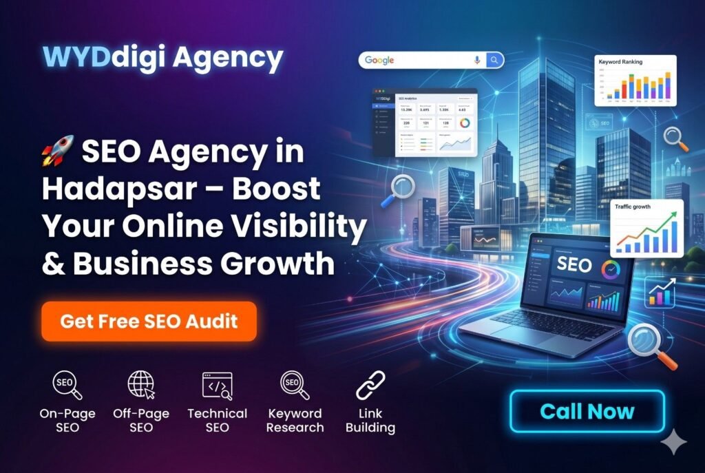 SEO agency in Hadapsar, SEO services near me Hadapsar, SEO expert in Hadapsar