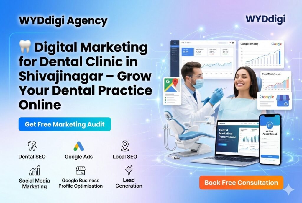 digital marketing for dental clinic in Shivajinagar, SEO agency for dentists in Shivajinagar, dental clinic SEO services in Shivajinagar