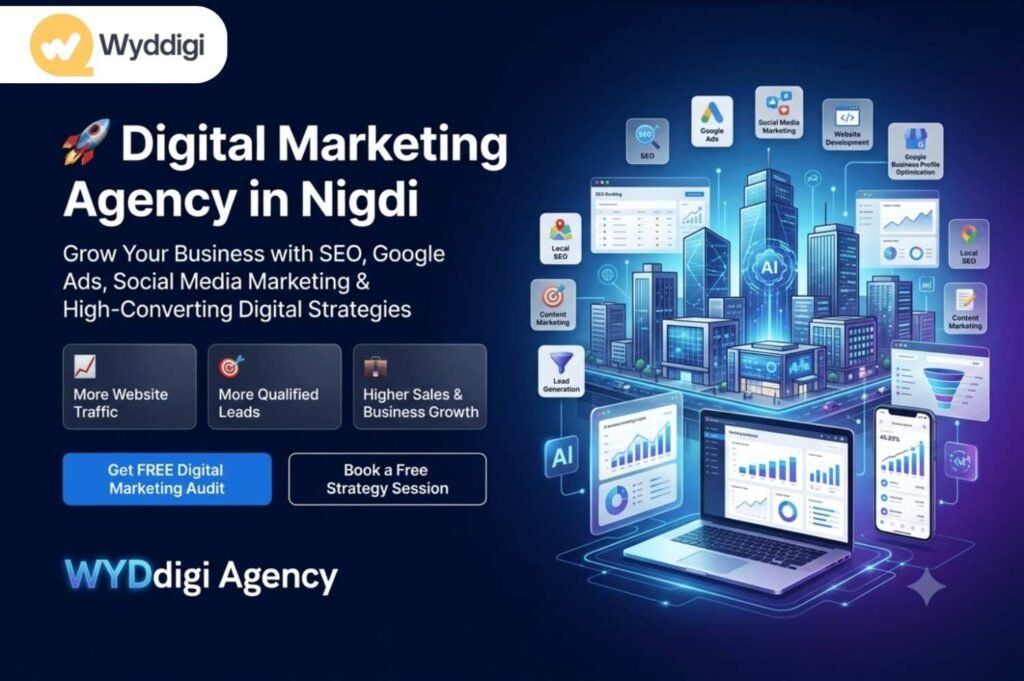 Digital Marketing Agency in Nigdi, Digital Marketing Services in Nigdi, Digital Marketing Agency Near Nigdi Pune,